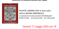 L’AQUILA INCONTRA: “PIANTE AMERICANE (E NON SOLO) NELLA ROMA IMPERIALE”, PRESENTAZIONE LIBRO CADELO