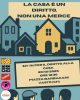 DIRITTO ALLA CASA: SABATO PROSSIMO SIT- IN A VASTO PER SOLLECITARE INIZIATIVE DEL COMUNE diritto casa